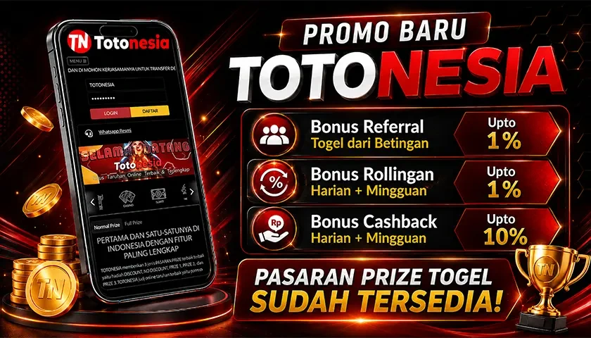 PROMO TERBARU TOTONESIA